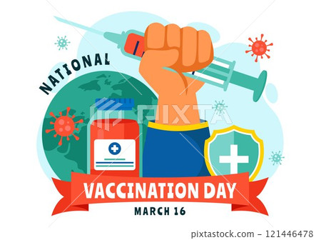 National Vaccination Day Illustration Celebrated on March 16, Featuring a Vaccine Syringe to Promote Strong Immunity and Health Care in a Background National Vaccination Day Illustration Celebrated on March 16, Featuring a Vaccine Syringe to Promote Strong Immunity and Health Care in a Background 121446478