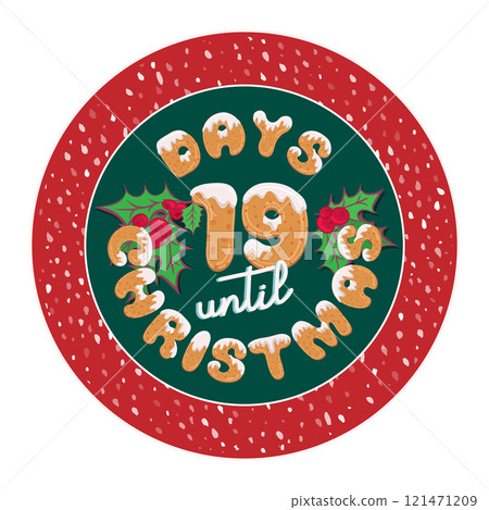Cute retro holiday christmas card. Vintage advent calendar gift tag for decoration plate or poster design with typography text 3 days until xmas. Glaze cookies style font. Vector illustration 121471209
