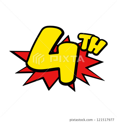 Vibrant comic-style 4th sign, perfect for kids' birthday celebrations Vibrant comic-style 4th sign, perfect for kids' birthday celebrations 121517977