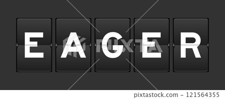 Black color analog flip board with word eager on gray background 121564355
