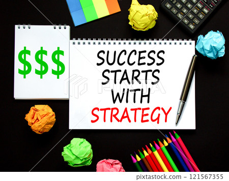 Success starts with strategy symbol. Concept words Success starts with strategy on beautiful white note. Beautiful black background. Business and success starts with strategy concept. Copy space. 121567355