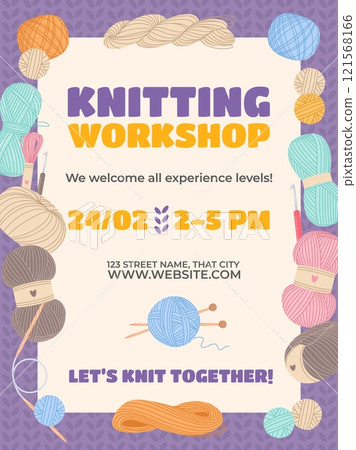 Knitted classes invitational poster. Workshop announcement, cartoon frame from skeins of wool thread, handmade cozy products, embroidery hoops, flyer template, crafting card, vector concept Knitted classes invitational poster. Workshop announcement, cartoon frame from skeins of wool thread, handmade cozy products, embroidery hoops, flyer template, crafting card, vector concept 121568166