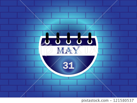 May 31st calendar page against a blue brick wall background. Perfect for scheduling, reminders, or event planning. May 31st calendar page against a blue brick wall background. Perfect for scheduling, reminders, or event planning. 121580537