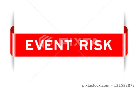 Red color inserted label banner with word event risk on white background Red color inserted label banner with word event risk on white background 121582872