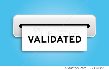 White coupon banner with word validated from machine on blue color background 121583550