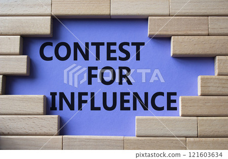 Contest for Influence symbol. Wooden blocks with words Contest for Influence. Beautiful purple background. Business and Contest for Influence concept. Copy space. Contest for Influence symbol. Wooden blocks with words Contest for Influence. Beautiful purple background. Business and Contest for Influence concept. Copy space. 121603634
