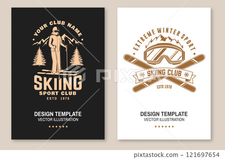 Set of ski winter sport flyer, poster, banner with ski, ski glasses, ski poles, skier, mountain. Family vacation, activity or travel. For logo design, patches. Vector 121697654