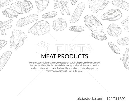 Meat Products Banner Template with Place for Text and Hand Drawn Sausages, Bacon, Sliced Salami, Meatloaf Pattern Vector Illustration Meat Products Banner Template with Place for Text and Hand Drawn Sausages, Bacon, Sliced Salami, Meatloaf Pattern Vector Illustration 121731891