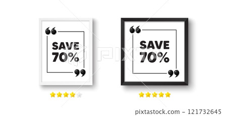 Picture frame with 3d quotation icon. Save 70 percent off tag. Sale Discount offer price sign. Special offer symbol. Discount chat message. Photo frame wall. 3d comma quotes. Vector Picture frame with 3d quotation icon. Save 70 percent off tag. Sale Discount offer price sign. Special offer symbol. Discount chat message. Photo frame wall. 3d comma quotes. Vector 121732645