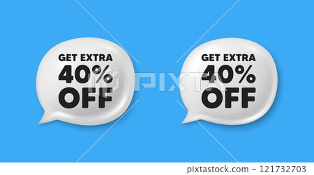 Get Extra 40 percent off Sale. Chat speech bubble 3d icons. Discount offer price sign. Special offer symbol. Save 40 percentages. Extra discount chat offer. Speech bubble banners set. Vector Get Extra 40 percent off Sale. Chat speech bubble 3d icons. Discount offer price sign. Special offer symbol. Save 40 percentages. Extra discount chat offer. Speech bubble banners set. Vector 121732703