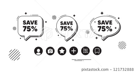 Save 75 percent off tag. Speech bubble offer icons. Sale Discount offer price sign. Special offer symbol. Discount chat text box. Social media icons. Speech bubble text balloon. Vector Save 75 percent off tag. Speech bubble offer icons. Sale Discount offer price sign. Special offer symbol. Discount chat text box. Social media icons. Speech bubble text balloon. Vector 121732888