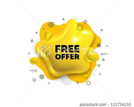 Abstract liquid 3d shape. Free offer tag. Special offer sign. Sale promotion symbol. Free offer message. Fluid speech bubble banner. Yellow text liquid shape. Vector 121734238