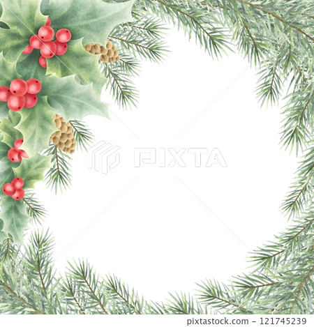 Christmas holly, berries, green spruce branches and cones. Hand drawn watercolor isolated festive illustration fir tree twigs. Square frame with copy space for text for New Year greeting templates. Christmas holly, berries, green spruce branches and cones. Hand drawn watercolor isolated festive illustration fir tree twigs. Square frame with copy space for text for New Year greeting templates. 121745239