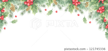 Christmas holly, red berries and green leaves, spruce branches and cones horizontal frame. Hand drawn watercolor isolated illustration, banner with copy space for text. For New year greeting design. Christmas holly, red berries and green leaves, spruce branches and cones horizontal frame. Hand drawn watercolor isolated illustration, banner with copy space for text. For New year greeting design. 121745336