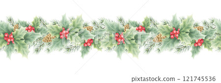 Christmas seamless border with holly, berries, leaves, spruce branch and cones. Hand drawn watercolor isolated illustration. Banner for New Year greeting card template, festive packaging and textile. 121745536