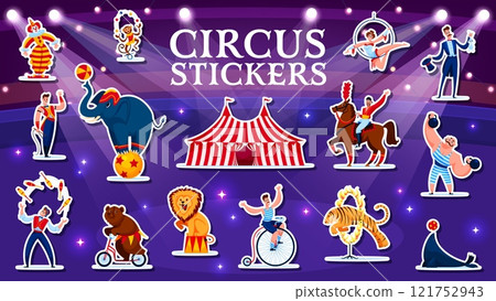 Shapito circus performer characters and animals stickers pack, cartoon vector. Circus cartoon stickers of funfair carnival marquee tent with elephant on ball, clown, bear on bicycle and illusionist 121752943
