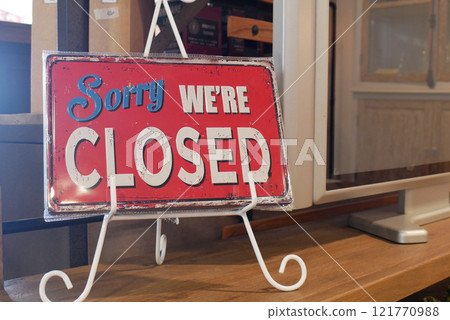 Closing today sign Closing today sign 121770988