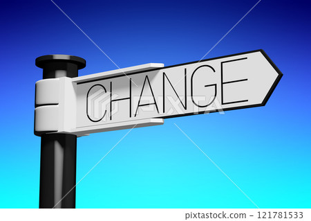 3D illustration/ 3D rendering - signpost with 1 arrow - change 3D illustration/ 3D rendering - signpost with 1 arrow - change 121781533