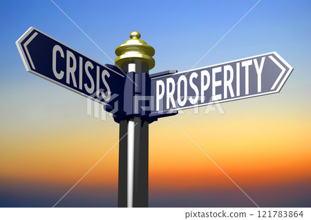Crisis and prosperity - signpost with two arrows - 3D illustration 121783864