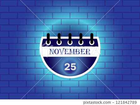 November 25th calendar page on a blue brick wall. A simple, clean design ideal for reminders or event planning. November 25th calendar page on a blue brick wall. A simple, clean design ideal for reminders or event planning. 121842789