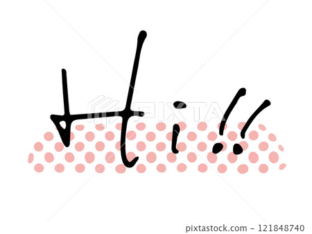 Handwritten text. English message "Hi!!" 121848740
