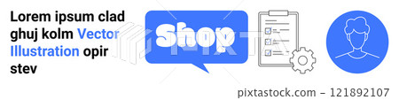 Lorem ipsum text on left. Center features shop button in a speech bubble. Document with checklist center-right. Blue user profile icon far-right. Ideal for e-commerce, shopping, online stores Lorem ipsum text on left. Center features shop button in a speech bubble. Document with checklist center-right. Blue user profile icon far-right. Ideal for e-commerce, shopping, online stores 121892107