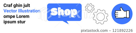 Speech bubble with text Shop, gears, and thumbs up icon, all in blue and white. Ideal for e-commerce websites, online stores, shopping promotions, digital marketing, and customer service. Banner for 121892226