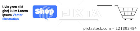 Text block with blue speech bubble stating Shop on the left and a simple shopping cart outline on the right. Ideal for e-commerce, online shopping, marketing, digital commerce, website banners 121892484