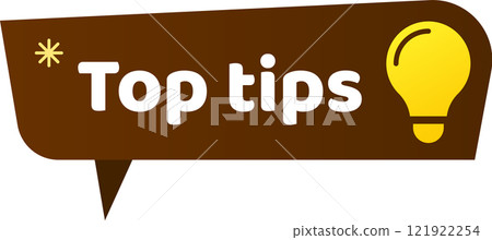 Brown speech bubble with top tips text and light bulb icon representing helpful advice, problem solving, and sharing knowledge for success and improvement Brown speech bubble with top tips text and light bulb icon representing helpful advice, problem solving, and sharing knowledge for success and improvement 121922254