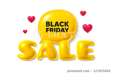 Sale text 3d banner with chat bubble. Black Friday Sale. Special offer price sign. Advertising Discounts symbol. Black friday chat message. 3d speech bubble offer banner. Sale text balloon. Vector 121935608