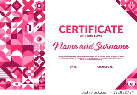 Love certificate for Valentine day of geometric shapes in hearts frame, vector template. Certificate of true love for wedding or marriage and Valentine day with mosaic hearts, flowers and love symbols 121938754