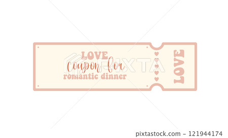 Valentine's day ticket.Holiday bright greeting card, love creative concept, gift voucher, invitation.Love Coupons for boyfriend or girlfriend.Romance concept.Isolated on white background. Valentine's day ticket.Holiday bright greeting card, love creative concept, gift voucher, invitation.Love Coupons for boyfriend or girlfriend.Romance concept.Isolated on white background. 121944174