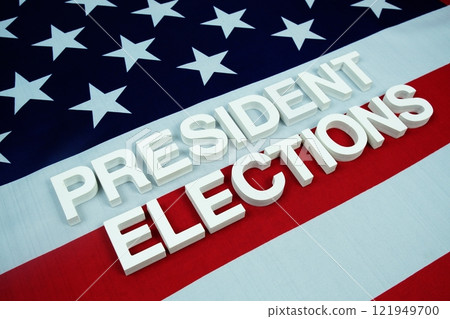 President Elections alphabet letters with USA flag background President Elections alphabet letters with USA flag background 121949700