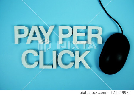Pay Per Click alphabet letters and optical mouse top view on blue background Pay Per Click alphabet letters and optical mouse top view on blue background 121949981