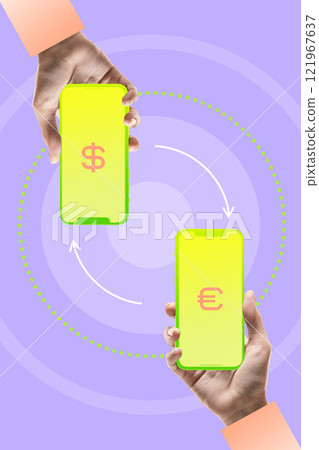 Contemporary art collage. Two hands holding phones, one with dollar sign, other with euro sign, symbolizing currency exchange. Contemporary art collage. Two hands holding phones, one with dollar sign, other with euro sign, symbolizing currency exchange. 121967637