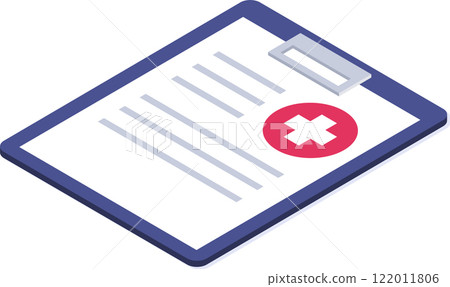 Isometric clipboard showing rejected healthcare document with red cross symbol, representing denied medical insurance or failed health check 122011806