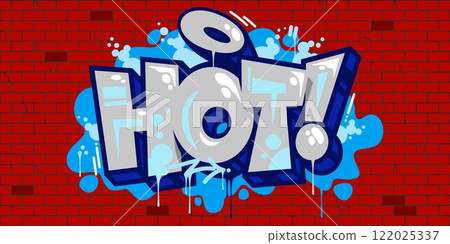 Trendy Street Art Abstract Word Hot In Graffiti Urban Style Lettering Vector Illustration Art 122025337