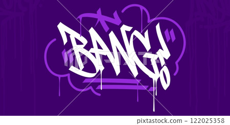 Trendy Word Bang Abstract Hip Hop Hand Written Graffiti Urban Style Vector Illustration Trendy Word Bang Abstract Hip Hop Hand Written Graffiti Urban Style Vector Illustration 122025358