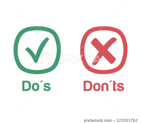 Do's and Don'ts. Positive vs Negative. Yes or No 122033762