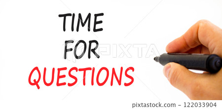 Time for questions symbol. Concept words Time for questions on beautiful white paper. Beautiful white background. Businessman hand. Business time for questions concept. Copy space. 122033904