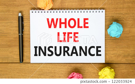 Whole life insurance symbol. Concept words Whole life insurance on beautiful white note. Beautiful wooden background. Black pen. Colored paper. Business whole life insurance concept. Copy space. Whole life insurance symbol. Concept words Whole life insurance on beautiful white note. Beautiful wooden background. Black pen. Colored paper. Business whole life insurance concept. Copy space. 122033924