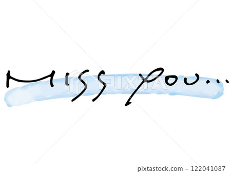 Handwritten text. English message "miss you" Handwritten text. English message "miss you" 122041087