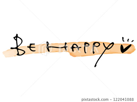 Handwritten text. English message "be happy" Handwritten text. English message "be happy" 122041088