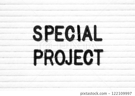 Black color letter in word special project on white felt board background 122109997