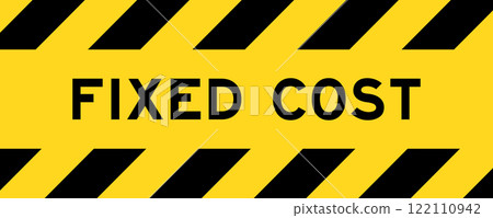 Yellow and black color with line striped label banner with word fixed cost 122110942