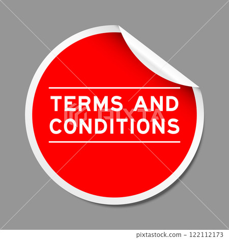Red color peel sticker label with word terms and conditions on gray background 122112173