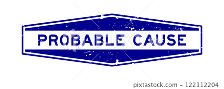 Grunge blue probable cause word hexagon rubber seal stamp on white background Grunge blue probable cause word hexagon rubber seal stamp on white background 122112204