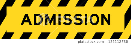 Yellow and black color with line striped label banner with word admission 122112786