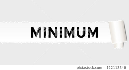 Ripped gray paper background that have word minimum under torn part Ripped gray paper background that have word minimum under torn part 122112846