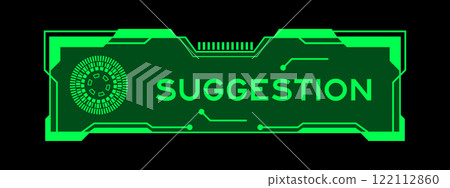 Green color of futuristic hud banner that have word suggestion on user interface screen on black background Green color of futuristic hud banner that have word suggestion on user interface screen on black background 122112860